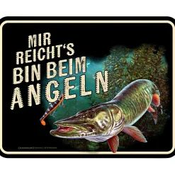 Rahmenlos Blechschild (Mir reichts, bin beim Angeln)